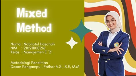 Metodologi Penelitian Mixed Method Nabilatul Hasanah 210211100216
