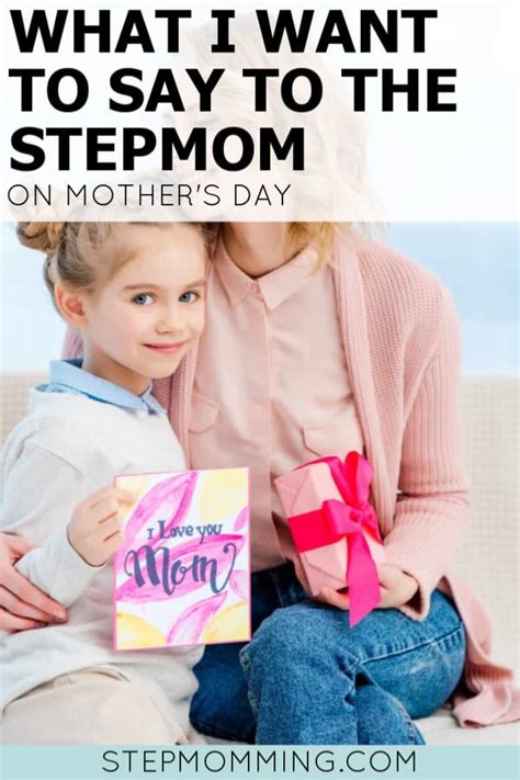What I Want To Say To The Stepmom On Mothers Day Stepmomming Blog In