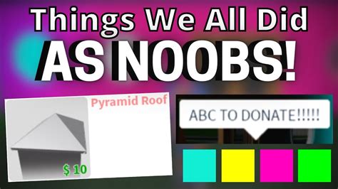 Things We All Used To Do As Noobs Roblox Bloxburg Skit Youtube