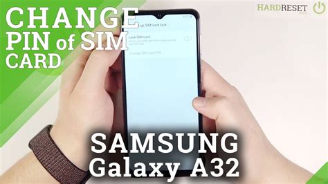 Samsung Galaxy A32 Set Sim Pin On Sim Card Youtube