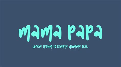 Mama Papa Font Download Free For Desktop And Webfont