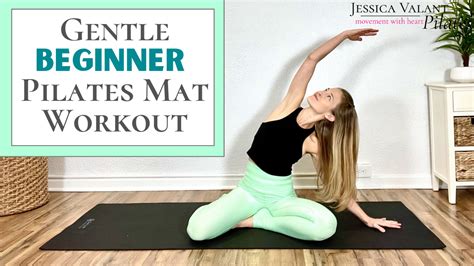 Minute Gentle Pilates For Beginners Or Injuries Jessica Valant Pilates