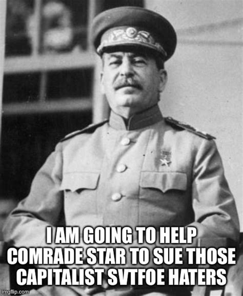 Stalin Helps Comrade Star Imgflip