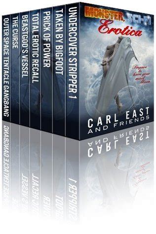 Monster Sci Fi Erotica By Carl East Goodreads