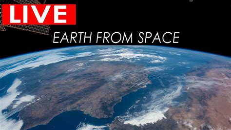 Nasa Live Stream Earth From Space Real Footage Video From The International Space Station