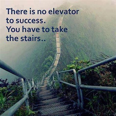 Best quotes authors topics about us contact us. Take the Stairs to Success | Inspirational Quotes | Timer