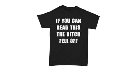 Biker Tee • If You Can Read This The Bitch Fell Off • Funny Motorcycle Shirt