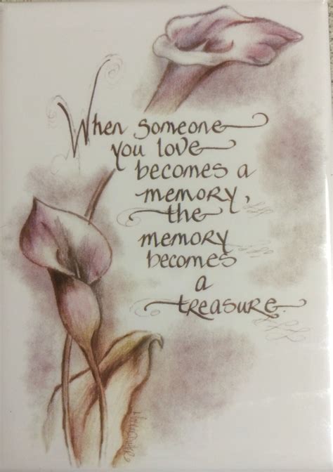 Treasure Your Memories Of Your Loved Ones That Have Gone Before You ️