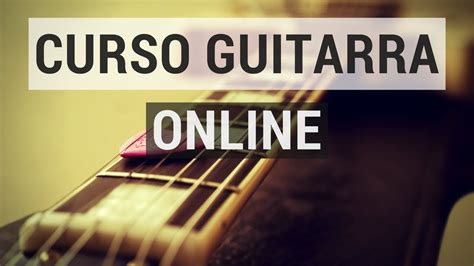 Curso De Guitarra Online Nível Iniciante Youtube
