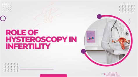 Role Of Hysteroscopy In Infertility Ovum Fertility