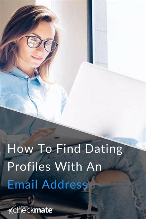 Get a downloadable version of the 10 irresistible profile examples so you can copy & paste your way to more dates on any dating site or app you choose. How To Find Dating Profiles With An Email Address | Dating ...