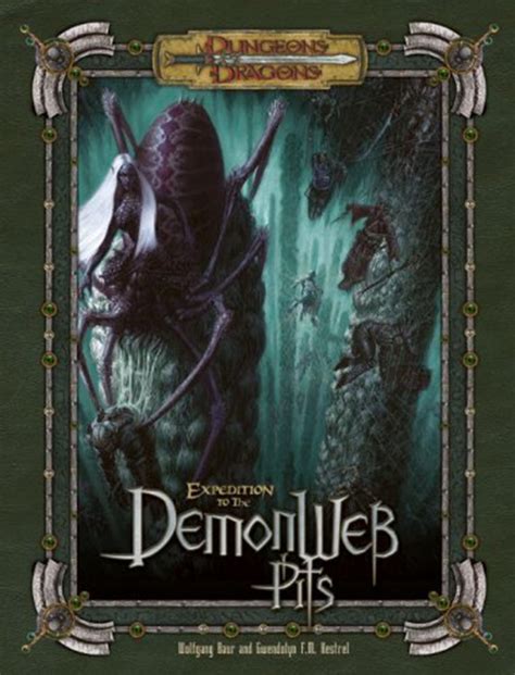 Over a year ago problem with this answer? Expedition to the Demonweb Pits (Dungeons & Dragons d20 3 ...