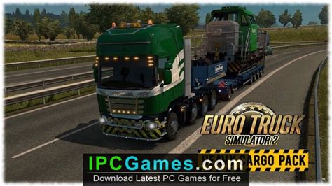 Euro Truck Simulator 2 Heavy Cargo Pack Free Download Ipc Games