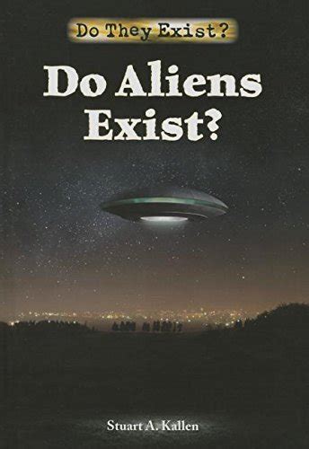 Do Aliens Exist Do They Exist Uk Kallen Stuart