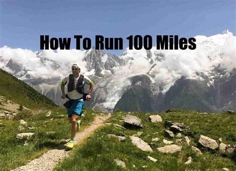 How To Run 100 Miles Where To Start Might Surprise You