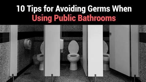 10 tips for avoiding germs when using public bathrooms 5 minute read in 2020 public