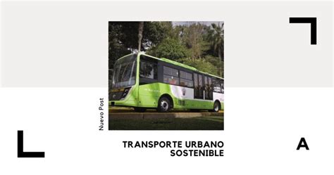 Tipos De Transporte Urbano Sostenible