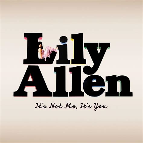 Lily Allen ‎its Not Me Its You Special Edition Lyrics And Tracklist Genius