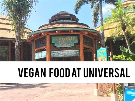 How To Eat Vegan At Universal Orlando Vegan Options At Universal