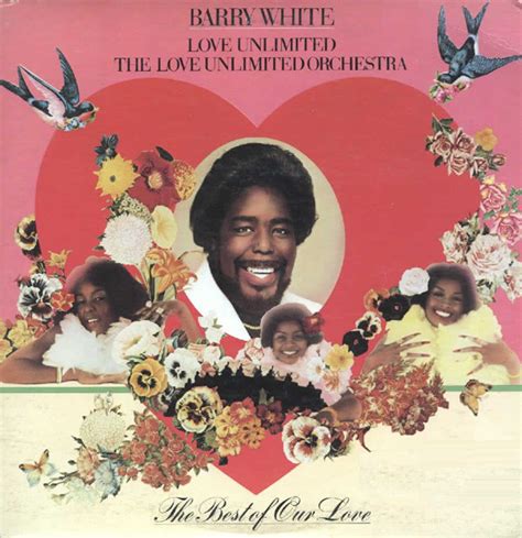The Best Of Our Love Barry White And Love Unlimited Orchestra アルバム