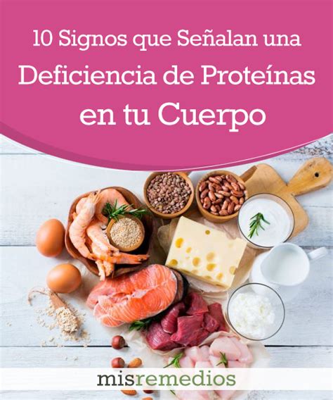 10 Signos que Señalan una Deficiencia de Proteínas en tu Cuerpo