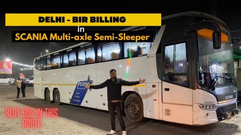 DELHI TO BIR BILLING IN Laxmi Holiday S SCANIA Multiaxle Semi Sleeper