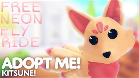 Adopt Me Neon Kitsune Fly And Ride Giveaway Closed Youtube