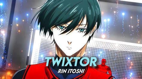 Rin Itoshi Twixtor AnimÉdia