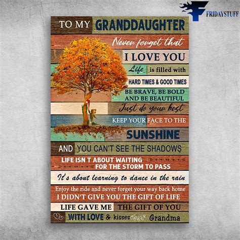 to my granddaughter never forget that i love you with love and kisses grandma fridaystuff