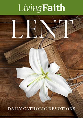 Living Faith Lent 2019 Daily Catholic Devotions Ebook Hegarty