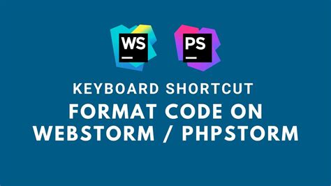 Keyboard Shortcut How To Format Code PhpStorm WebStorm YouTube