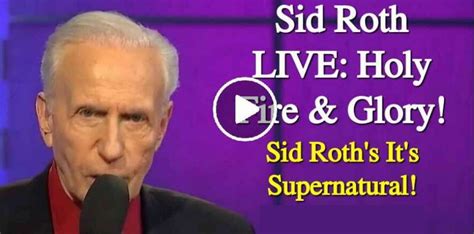 Sid Roths Its Supernatural May 23 2019 Sid Roth Live Holy Fire