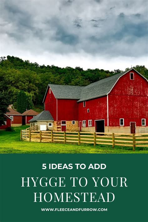 5 Ideas To Add Hygge To Your Homestead Fleeceandfurrow Hygge