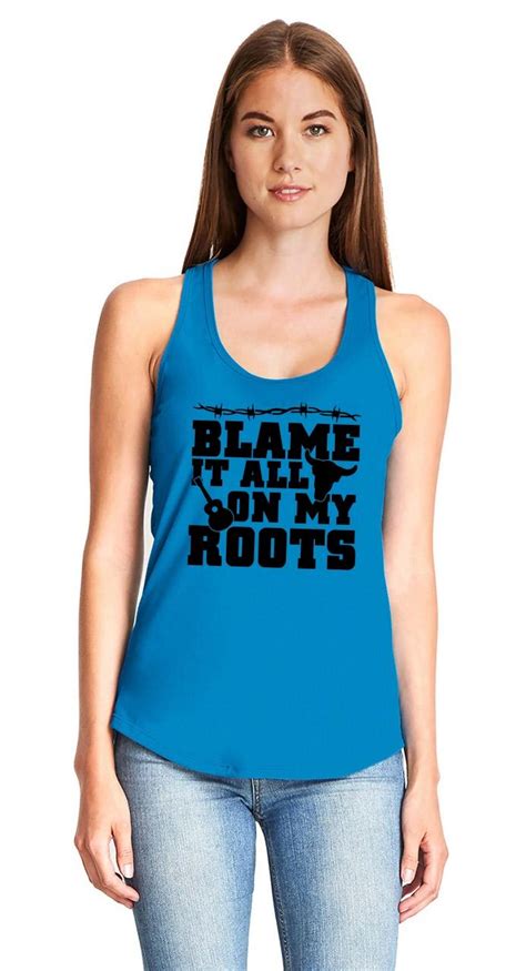 Blame It All On My Roots Country Ladies Tank Top Redneck Music Southern