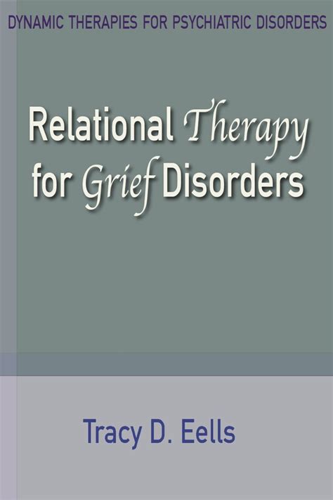 Relational Therapy For Grief Disorders Pdf Free Download Booksdrive