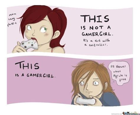 Gamer Quotes Gamer Humor Gaming Memes Real Gamer Girl Geek Girls