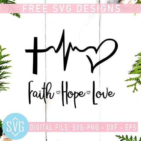 Faith Hope Love Free Svg Cross Heartbeat Free Svg