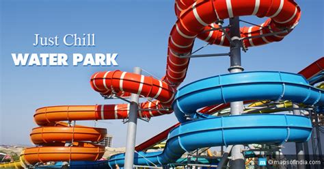 Just Chill Water And Fun Park In Delhi Ticket Price Timings Contact
