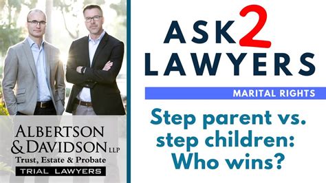 Ask 2 Lawyers Step Parent Vs Step Children Who Wins Youtube