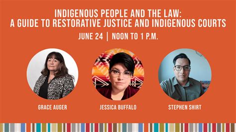 Indigenous People And The Law A Guide To Restorative Justice And Indigenous Courts Legal Aid