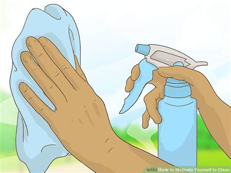 3 Ways To Motivate Yourself To Clean Wikihow Life