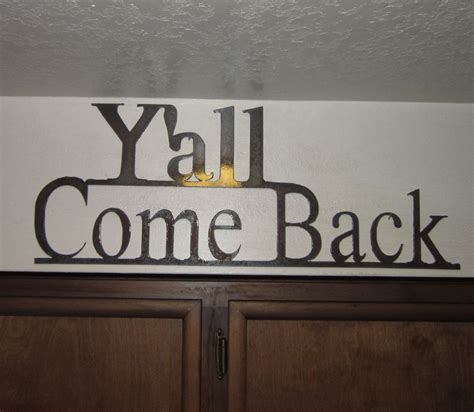 Yall Come Back Sign Kitchen Art Kitchen Signs Southern Decor