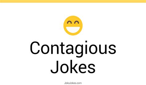 44 Contagious Jokes And Funny Puns Jokojokes