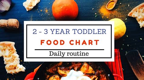 Food chart for 1 year old kerala baby. Food chart & Daily routine ( for 2 - 3 year toddler ...