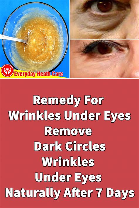 Remedy For Wrinkles Under Eyes Remove Dark Circles Wrinkles Under