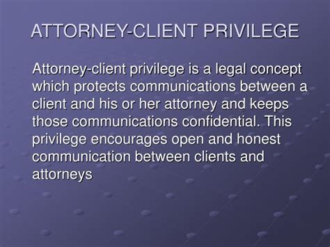 What Is The Purpose Of Attorneyclient Privilege