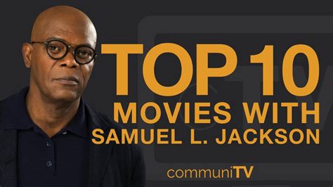 How Many Movies Has Samuel Jackson Werohmedia
