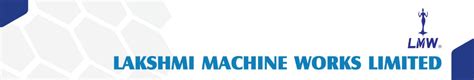 Lakshmi Machine Works Limited Lmw Linkedin
