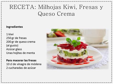Las recetas para niños son una buena forma de. Milhojas de Fresas, Kiwi y Queso | Spanish Foods