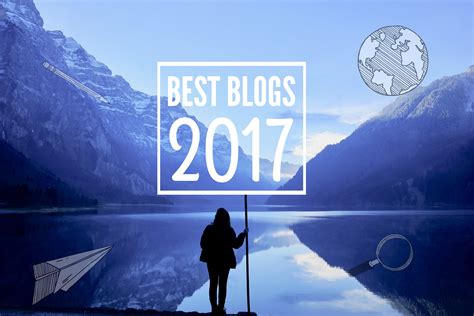 Best Travel Blogs 2017 Adventures You Must Be Following Travel Blog